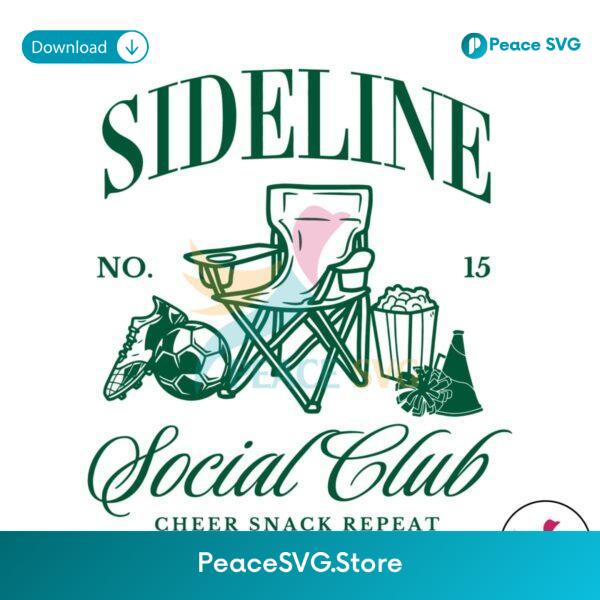 Sideline Social Club Soccer Mom Svg Layered File