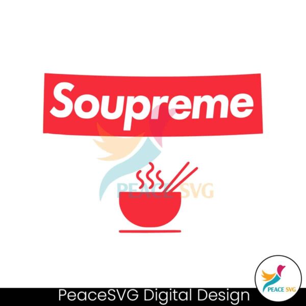 Soupreme Noodle Lover Meme Svg Vector File