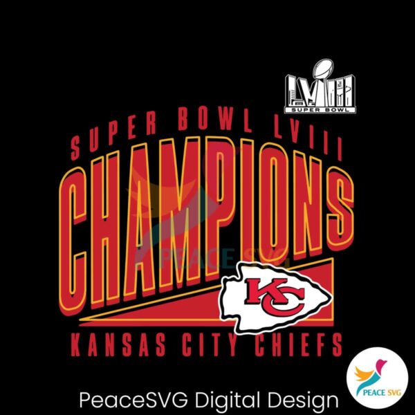 Super Bowl Lviii Champions Kansas City Chiefs Svg Digital Download