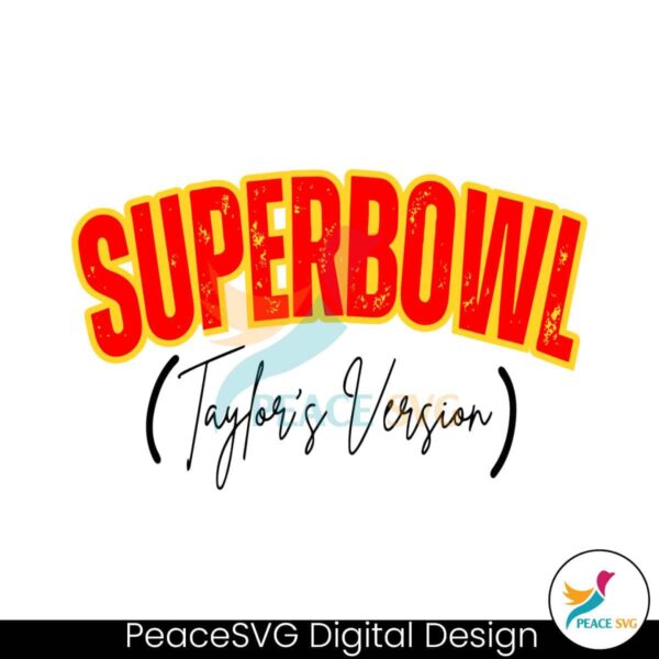 Super Bowl Taylors Version Svg Cut File