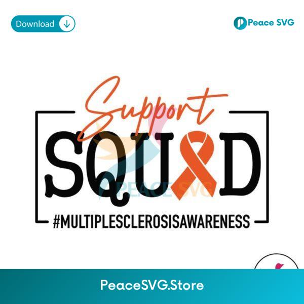 Support Squad Multiple Sclerosis Awareness Svg Cut File