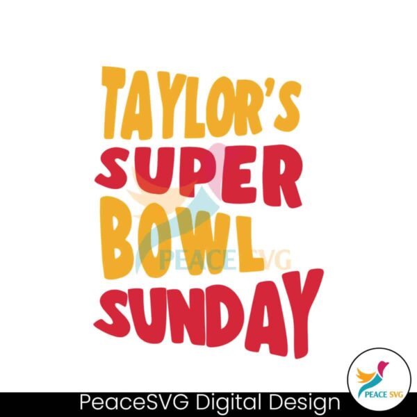 Taylors Super Bowl Sunday Svg For Vinyl Cutting