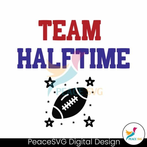 Team Halftime American Super Bowl Party Svg Digital Download
