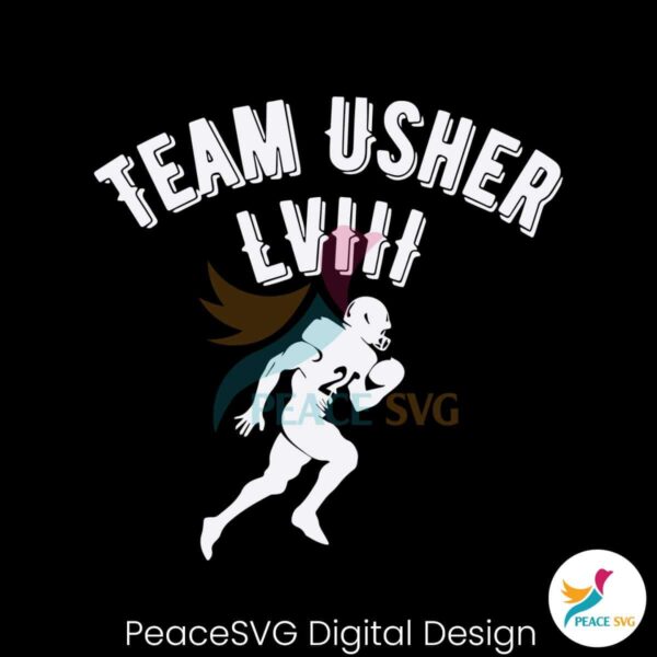 Team Usher Super Bowl Lviii Svg Cricut Ready File