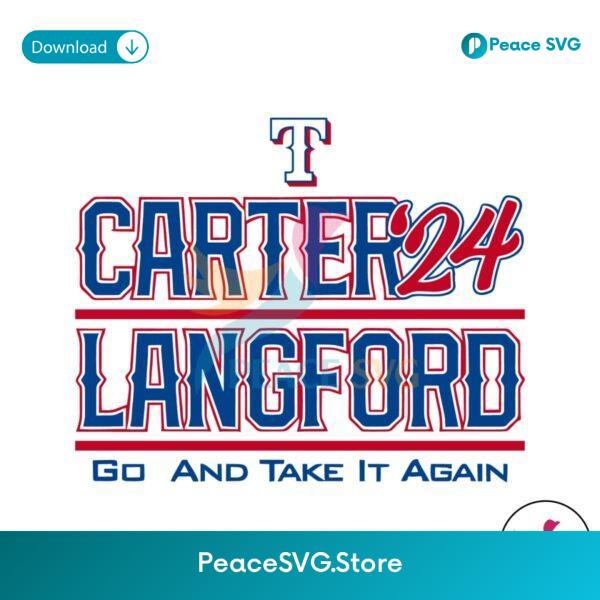 Texas Carter Langford 24 Go And Take It Again Svg For Vinyl Cutting