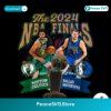 The 2024 Nba Finals Celtics Vs Mavericks Png High Resolution
