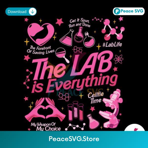 The Lab Is Everything Retro Lab Week Svg Digital Download