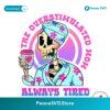 The Overstimulated Mom Always Mom Always Tired Png Digital Download