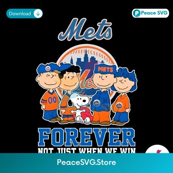 The Peanuts Mets Forever Not Just When We Win Png Clipart