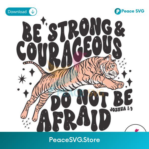 Tiger Be Strong And Courageous Svg For Silhouette