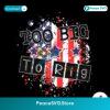 Too Big To Rig Political Quotes Svg Instant Download