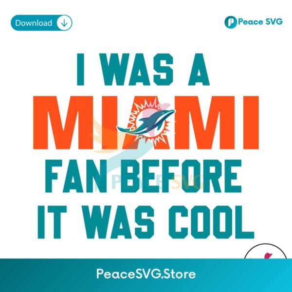 Vintage I Was A Miami Fan Before It Was Cool Svg Layered File