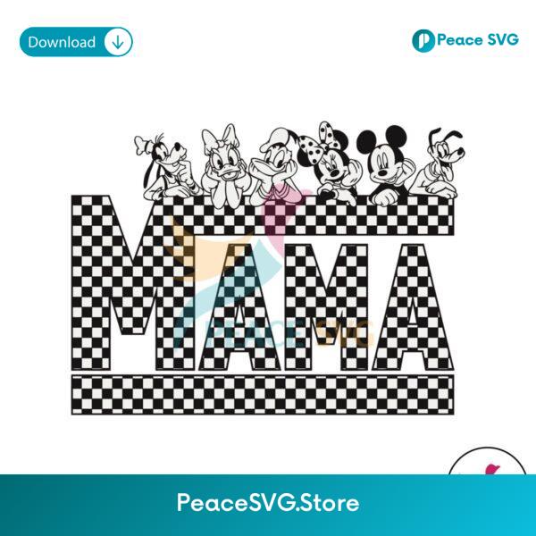 Vintage Mama Mickey Mouse And Friends Checkered Svg For Silhouette