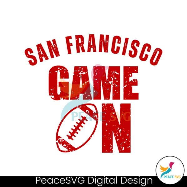 Vintage San Francisco Game On Svg Cut File