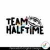 Vintage Team Halftime Super Bowl Svg Digital Download