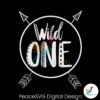 Vintage Wild One Birthday Svg Instant Download