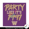 Washington Football Party Like It 1991 Svg For Vinyl Cutting