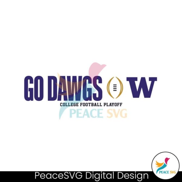 Washington Huskies Go Dawgs Playoffs Svg Cut File