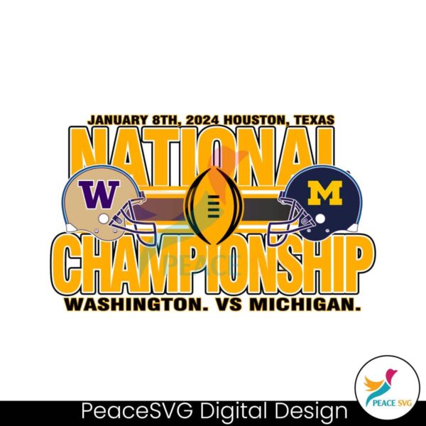 Washington Vs Michigan National Championship Svg Cricut Ready File