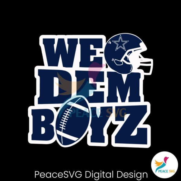 We Dem Boyz Dallas Cowboys Helmet Svg Vector File