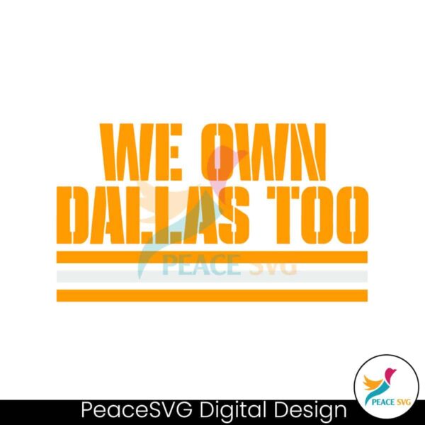 We Own Dallas Too Nfl Super Wild Card Svg Clipart