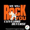 We Will Rock You Cleveland Defense Svg Printable Design