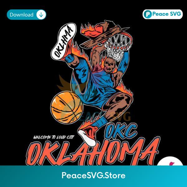 Welcome To Loud City Oklahoma Basketball Png Printable File