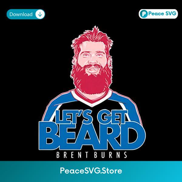 Brent Burns Lets Get Beard Hockey Funny Sports Beard Lover Fan Gift PNG