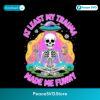 Funny Skeleton Ufo Sarcastic Mental Health Halloween PNG