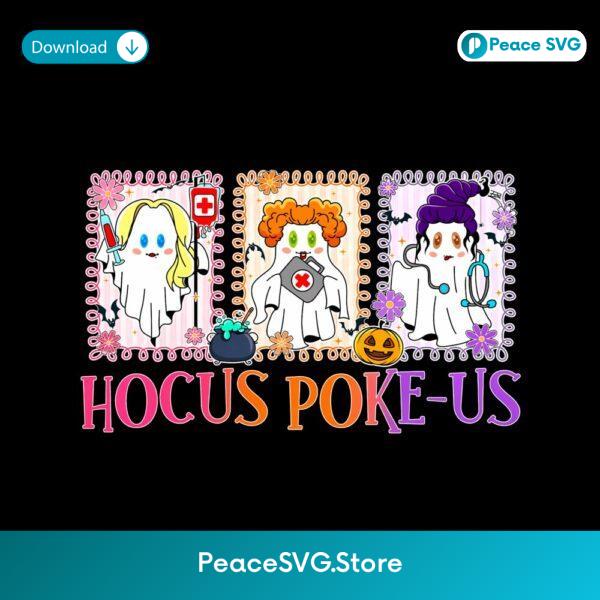 Hocus Poke Us Ghost Nurse Witch Halloween PNG