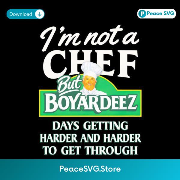 Im Not A Chef But Boyardeez Funny Mental Health Parody PNG