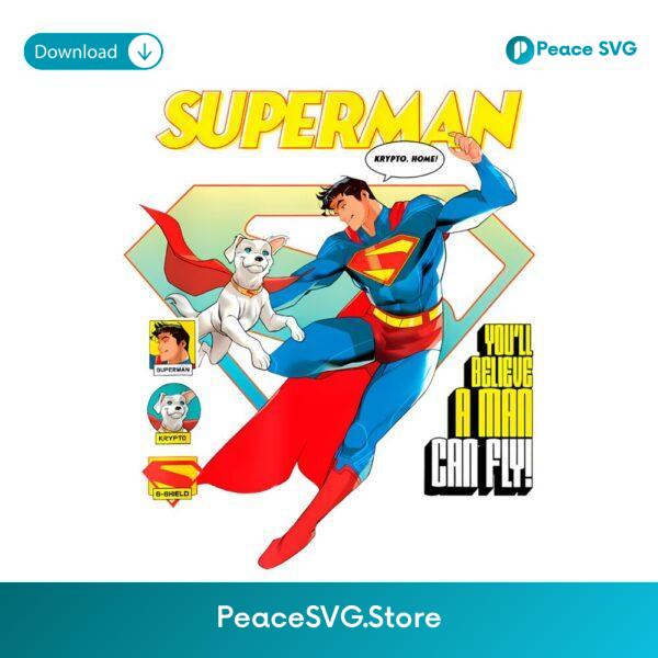 Superman Youll Believe A Man Can Fly Krypto Poster Retro Hero Comic PNG