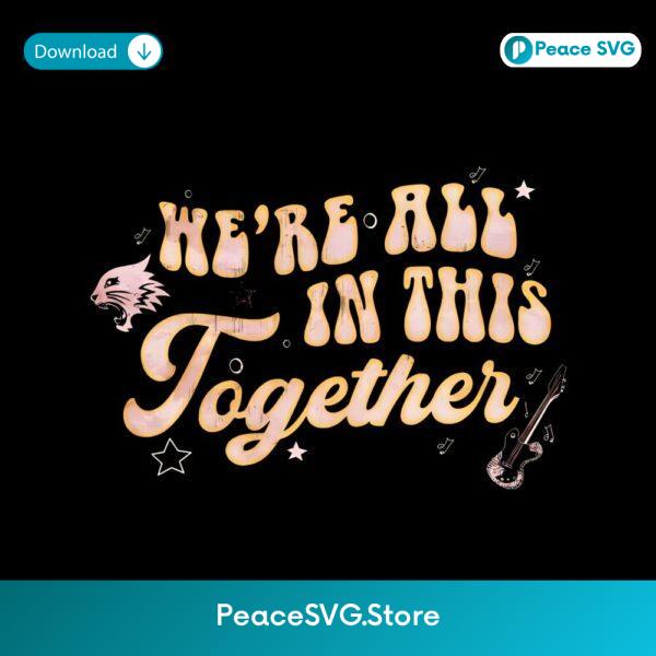 Were All In This Together High School Musical Song Lyrics PNG